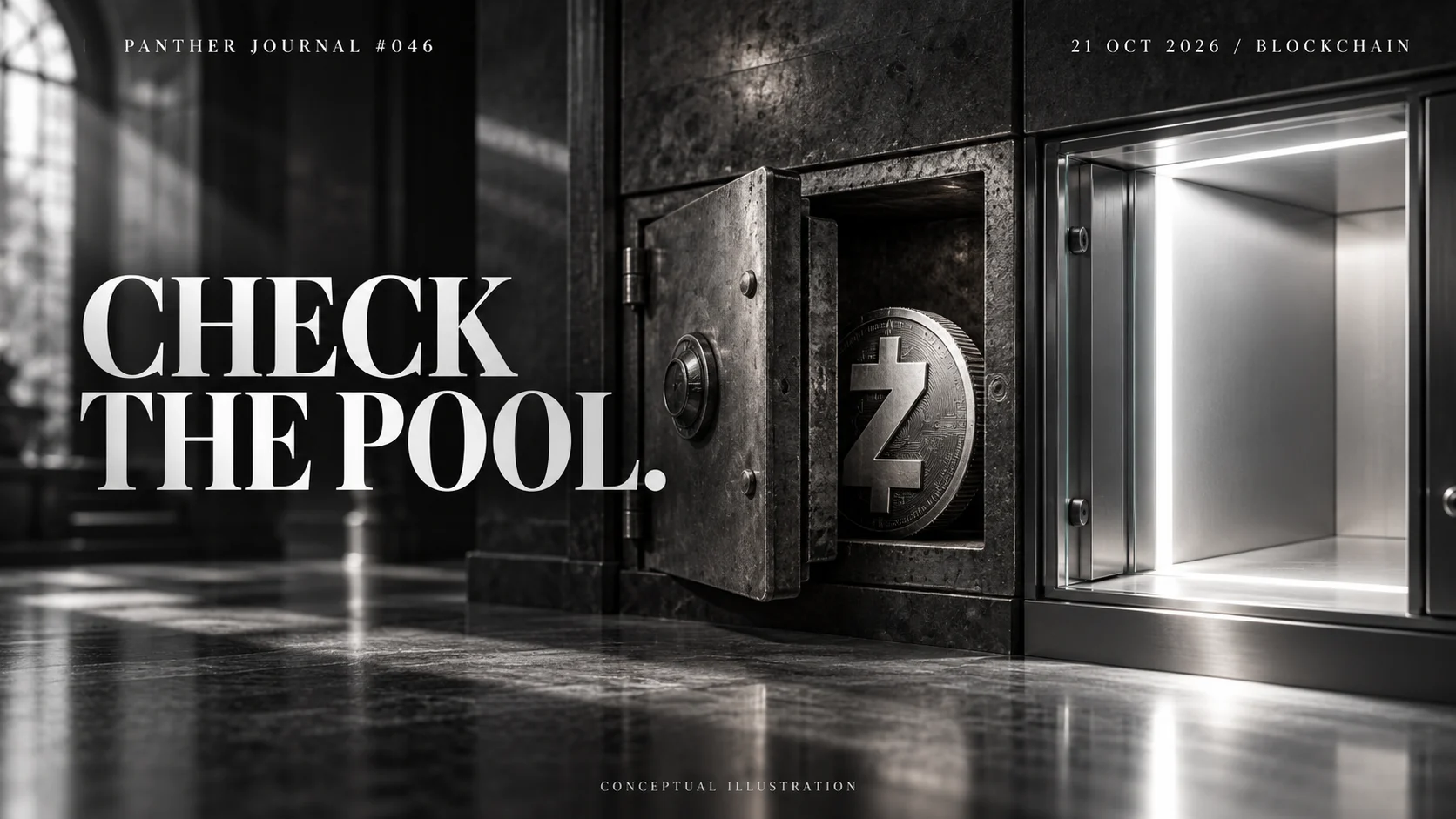Panther Journal #046 conceptual monochrome illustration: a Zcash coin in an old vault compartment beside a modern open compartment. CHECK THE POOL.