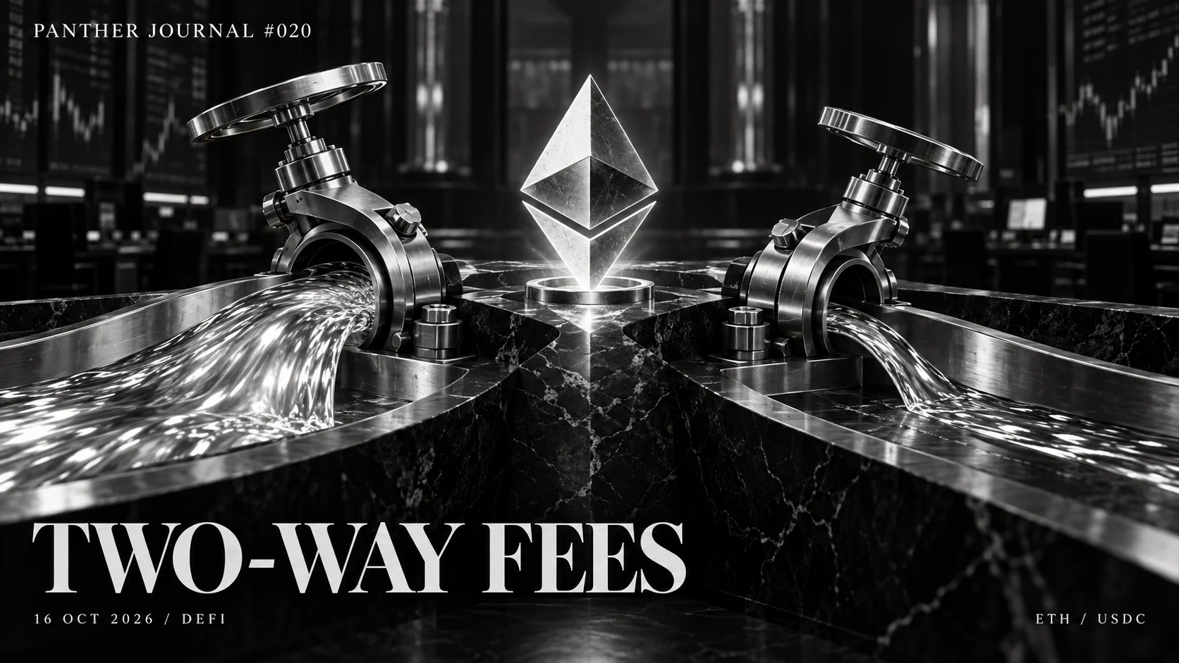 Panther Journal #020 conceptual monochrome illustration: an Ether symbol between two separately controlled silver valves, representing directional ETH/USDC fees.