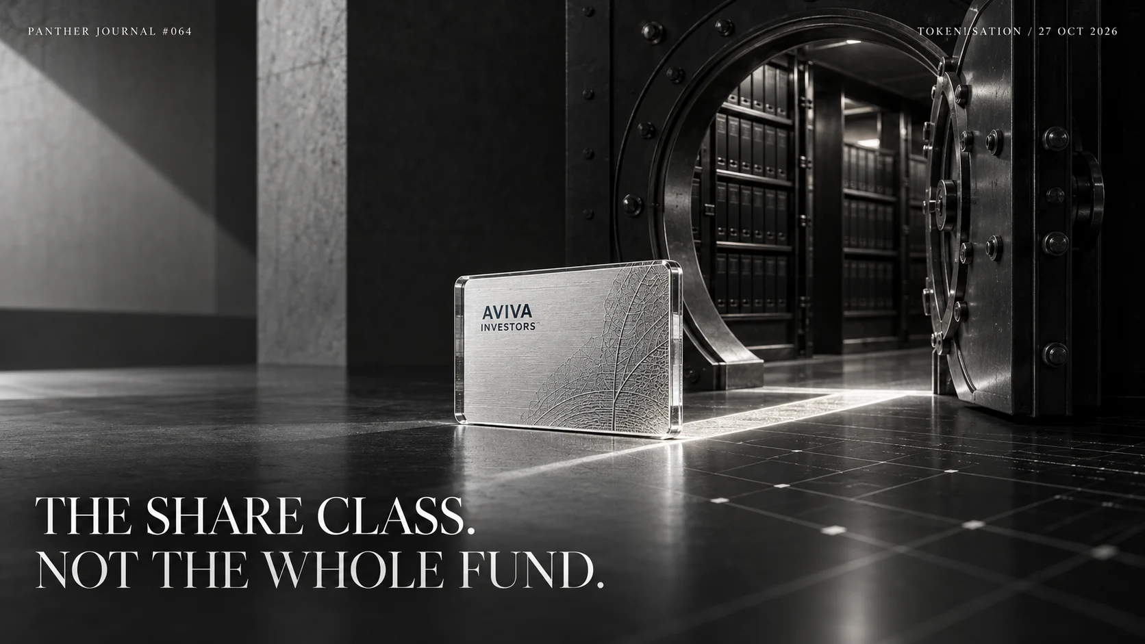 PANTHER JOURNAL #064: conceptual illustration of an Aviva Investors share certificate at a vault threshold. THE SHARE CLASS. NOT THE WHOLE FUND.